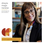 Lic. Sheyla Mago Naranjo | Psicoterapeuta Psicoanálitico | lugardepalabra